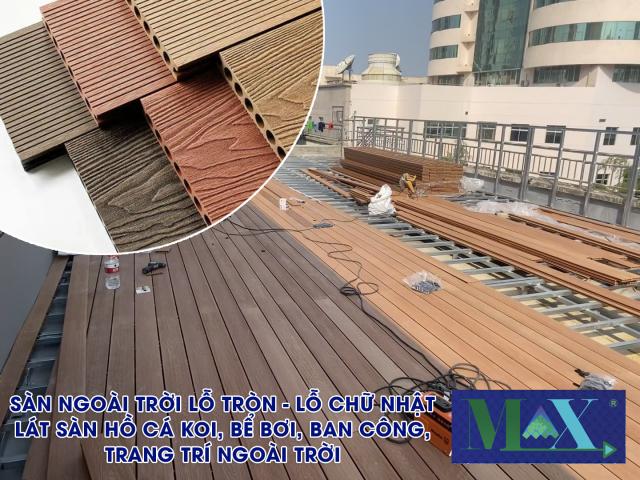 Một số vật liệu nội thất và lát sàn có thể sử dụng ngoài trời